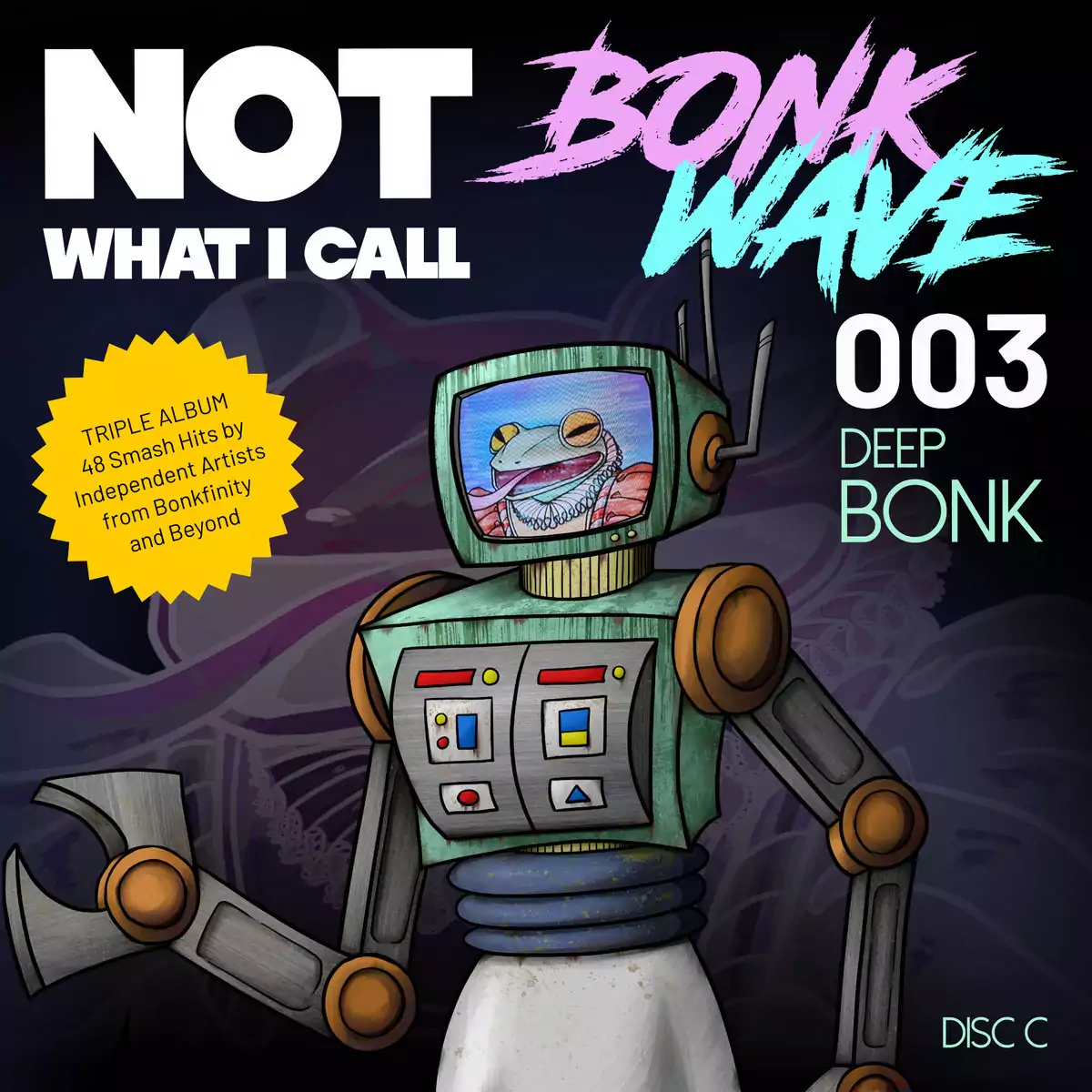 Coverart for "Not what I call Bonkwave 003 - Deep Bonk